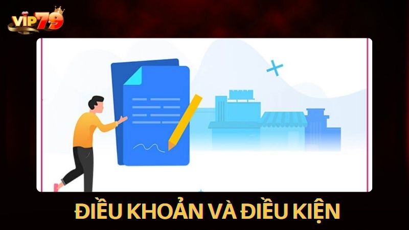 Các quy định về điều khoản sử dụng tại Vip79