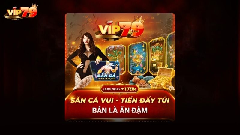 Game bắn cá Vip79